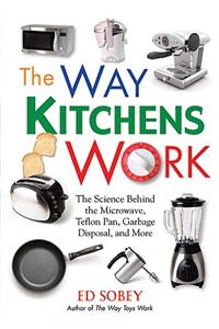 The Way Kitchens Work