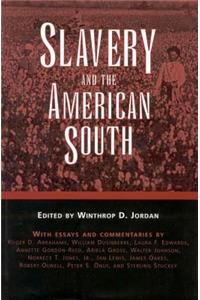 Slavery and the American South