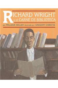 Richard Wright Y El Carné de Biblioteca