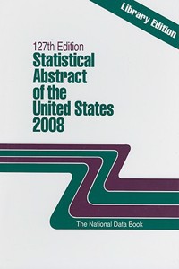 Statistical Abstract of the United States 2008