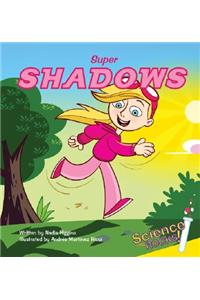 Super Shadows