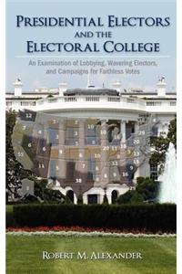 Presidential Electors and the Electoral College