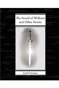 Sword of Welleran and Other Stories