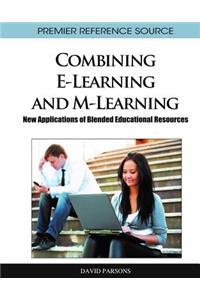 Combining E-Learning and M-Learning