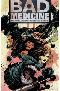 Bad Medicine Volume 1