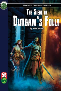 Siege of Durgam's Folly 5E