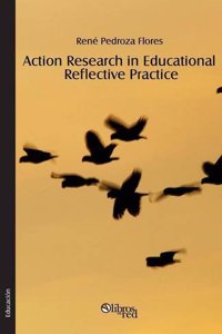 Action Research in Educational Reflective Practice