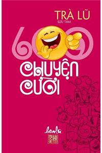 600 Chuyen Cuoi