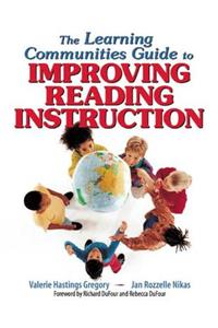 Learning Communities Guide to Improving Reading Instruction