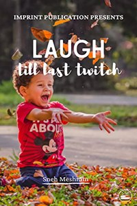 Laugh Till Last Twitch