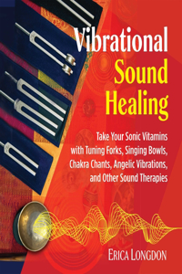 Vibrational Sound Healing