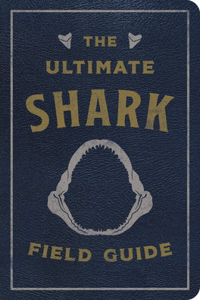 Ultimate Shark Field Guide