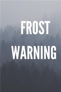 frost warning