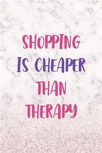 Shopping is Cheaper Than Therapy