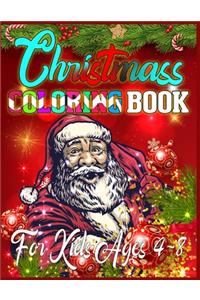 Christmas Coloring Book For Kids Ages 4-8