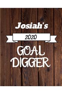 Josiah's 2020 Goal Digger: 2020 New Year Planner Goal Journal Gift for Josiah / Notebook / Diary / Unique Greeting Card Alternative