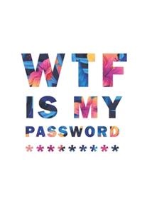 WTF Is My Password