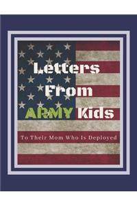 Letters From ARMY Kids To Their Mom Who Is Deployed