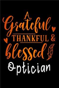 grateful thankful & blessed Optician