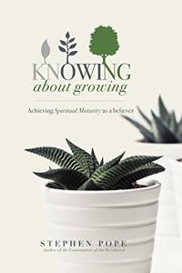 Knowing about Growing