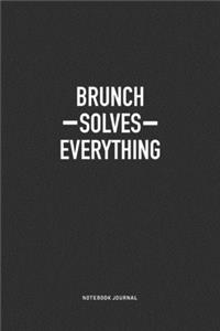 Brunch Solves Everything