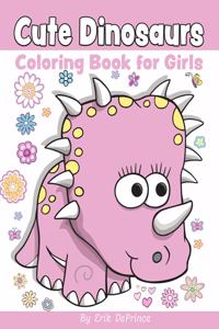 Cute Dinosaurs Coloring Book for Girls