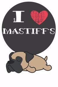I Heart Mastiffs