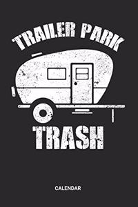 Trailer Park Trash Calendar