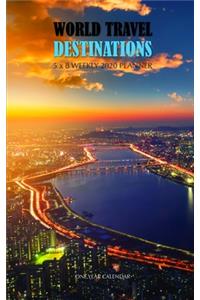 World Travel Destinations 5 x 8 Weekly 2020 Planner