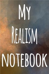 My Realism Notebook