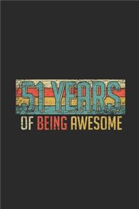 51 Years Of Being Awesome