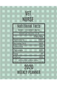 Vet Nurse Nutritional Facts Weekly Planner 2020