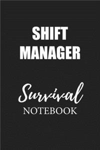 Shift Manager Survival Notebook