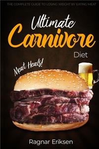 Ultimate Carnivore Diet