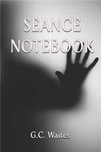 Seance Notebook