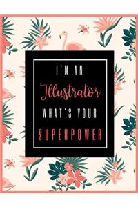I'm An Illustrator, What's Your Superpower?