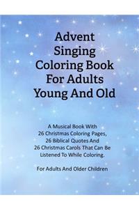 Advent Singing Coloring Book For Adults Young And Old