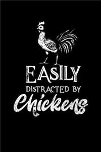 Easily Distracted By Chickens