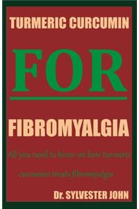 Turmeric Curcumin for Fibromyalgia