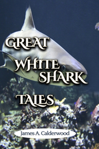 Great White Shark Tales