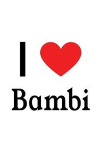 I Love Bambi: Bambi Designer Notebook