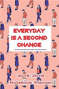 Everyday Is a Second Chance