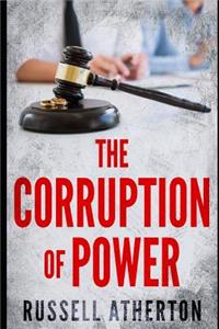 Corruption of Power