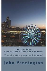 Houston Texas Travel Guide Game and Journal