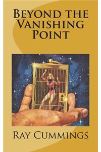 Beyond the Vanishing Point