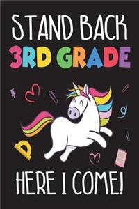 Stand Back 3rd Grade Here I Come!