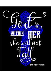 God Is Within Her She Will Not Fall Psalms 46