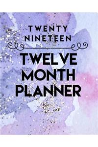 Twenty Nineteen Twelve Month Planner