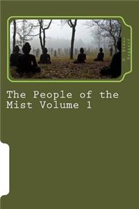 The People of the Mist Volume 1