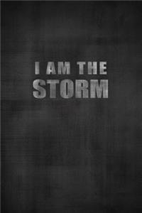 I Am the Storm: Motivational Journal